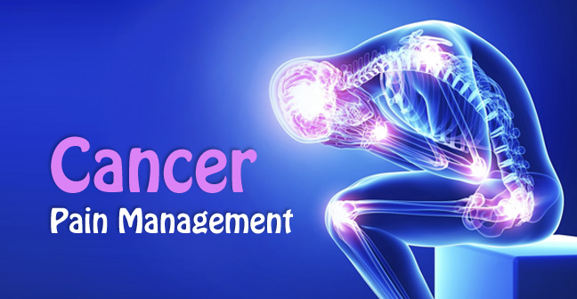 Cancer Pain Management, Causes, Types and Measurement