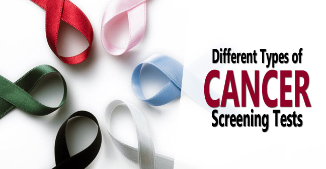 Cancer Screening – Different Types of Cancer Screening Tests