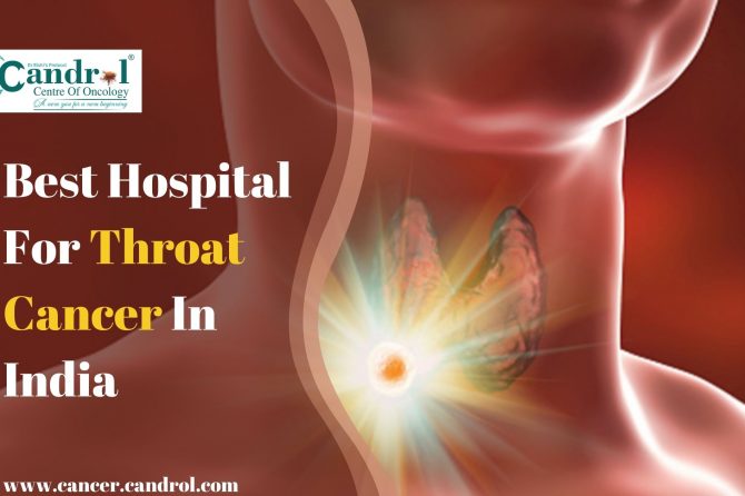 Best Hospital For Throat Cancer In India